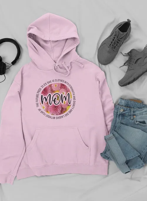 She Is Strong Proverbs Floral Mom Hoodie